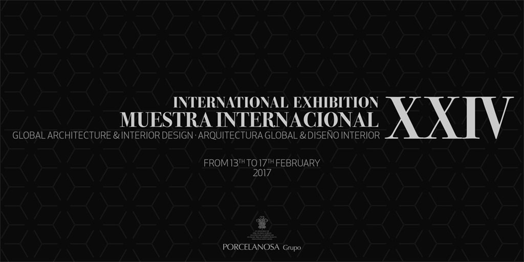 PORCELANOSA Group will hold the Global Architecture International Exhibition in February